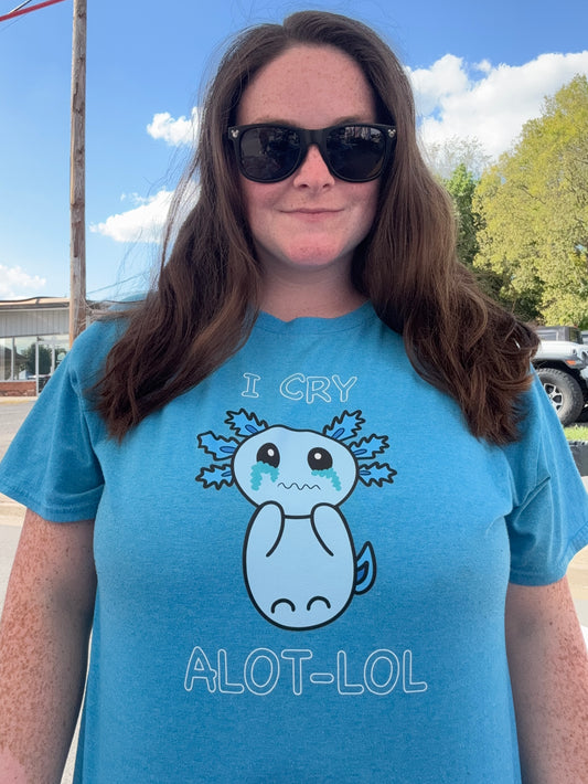 “I Cry Alot-LOL” Lue Axolotl Shirt